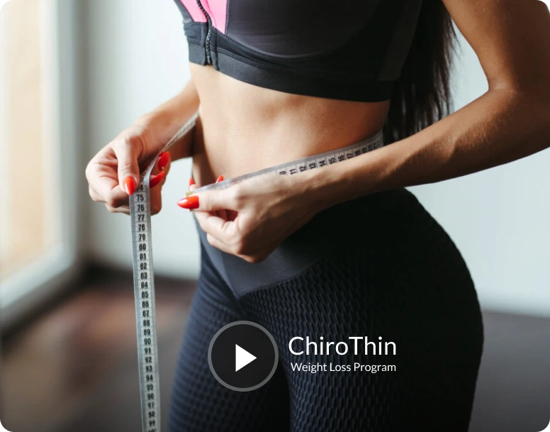 Reach Your Weight Loss Goals with ChiroThin Weight Loss Program